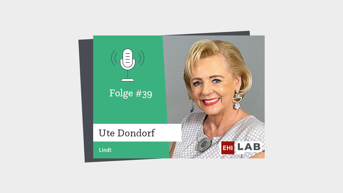 EHI Podcast mit Ute Dondorf: Jeden Tag eine Lindor-Kugel – warum