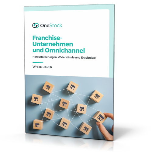 OneStock: Franchise-Unternehmen und Omnichannel